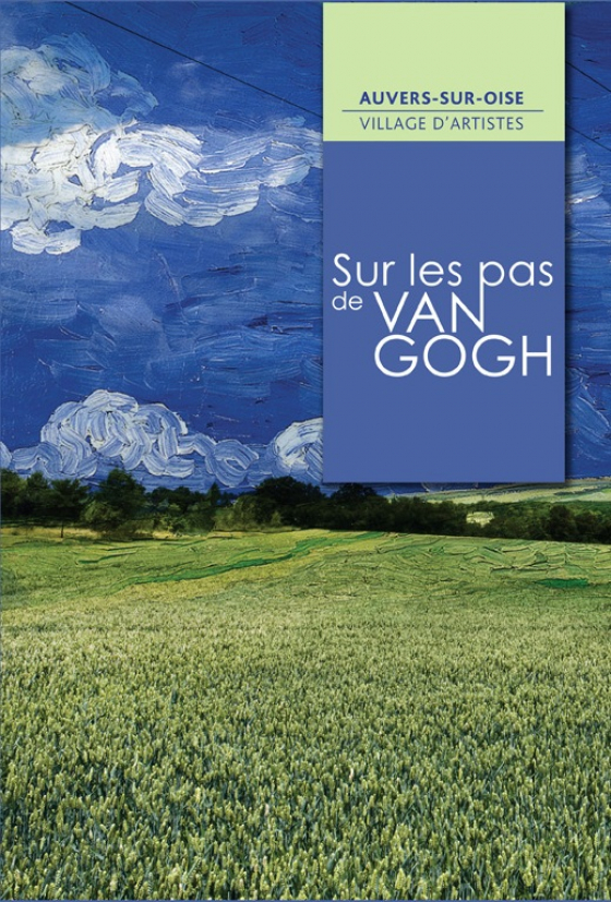 Sur les pas de Van Gogh